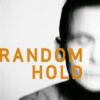 martin hall random hold