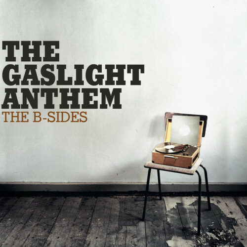 The Gaslight Anthem B-Sides lp vinyl