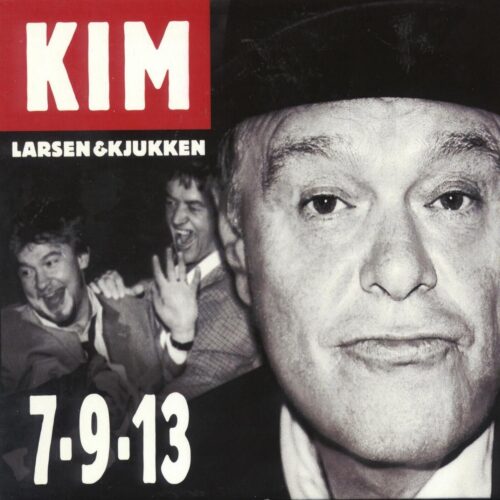 Kim Larsen og Kjukken 7-9-13 vinyl lp