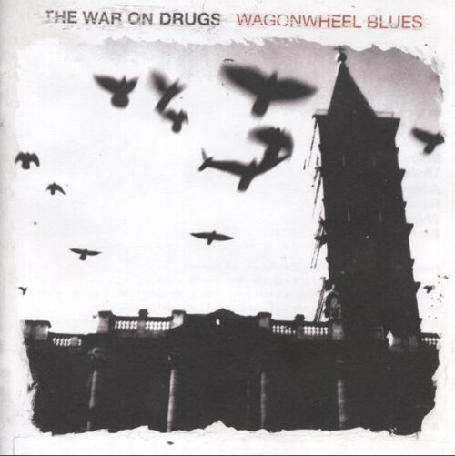 The War On Drugs Wagonwheel Blues CD