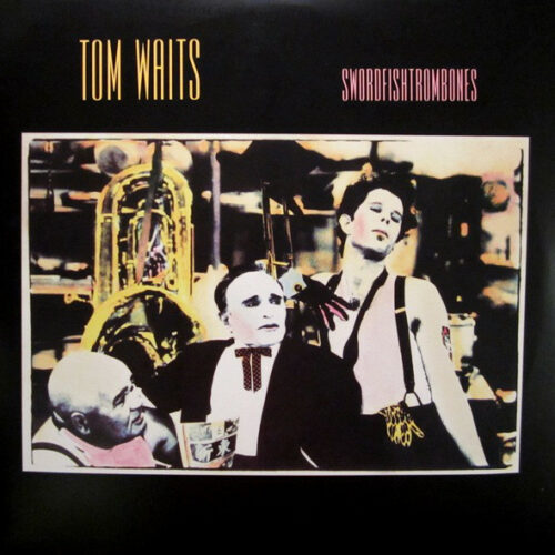 Tom Waits Swordfishtrombones vinyl lp