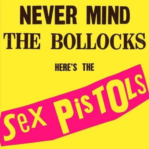 Never Mind The Bollocks Here's The Sex Pistols vinyl
