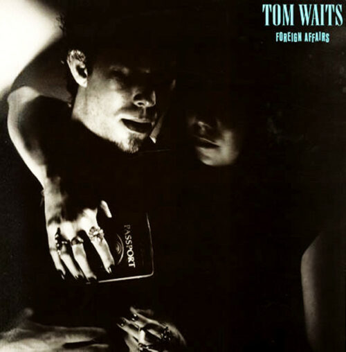 Tom Waits Foreign Affairs lp vinyl
