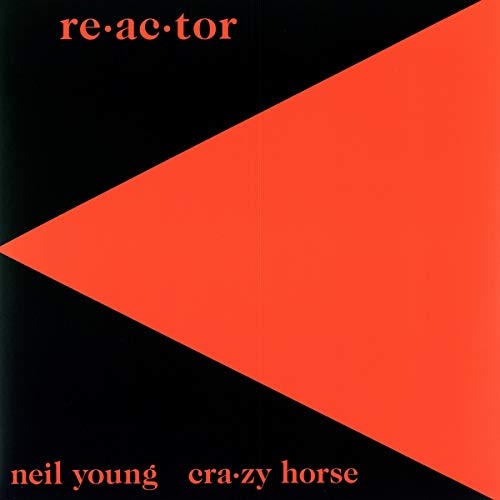 Neil Young And Crazy Horse - re-ac-tor (LP)