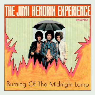Jimi Hendrix Experience Burning Of The Midnight Lamp single