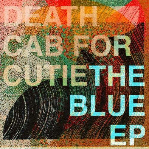 Death Cab For Cutie The Blue EP vinyl lp