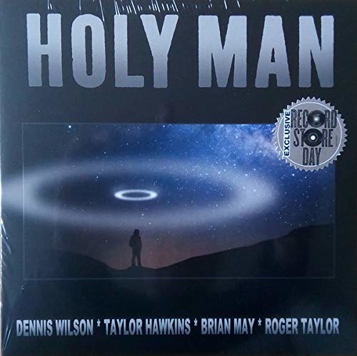 Dennis Wilson, Brian May, Roger Taylor and Taylor Hawkins - Holy Man (7" Single) RSD 2019