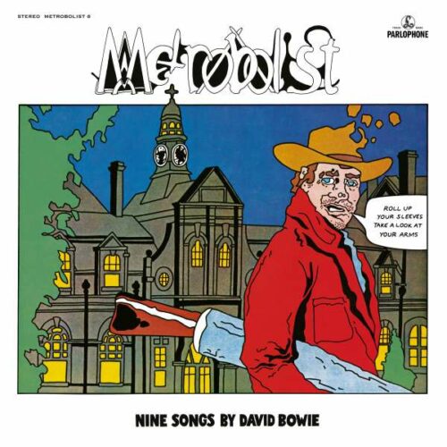 David Bowie Metrobolist (aka The Man Who Sold The World) vinyl lp