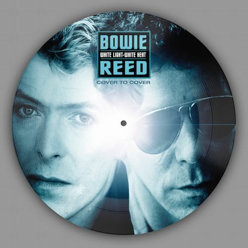 david bowie lou reed white light white heat picture disc