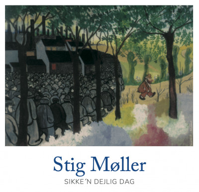 Stig Møller Sikke'n Dejlig Dag vinyl lp